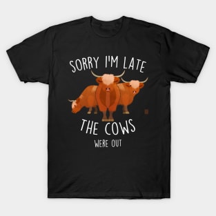 Highland Cows Were Out T-Shirt